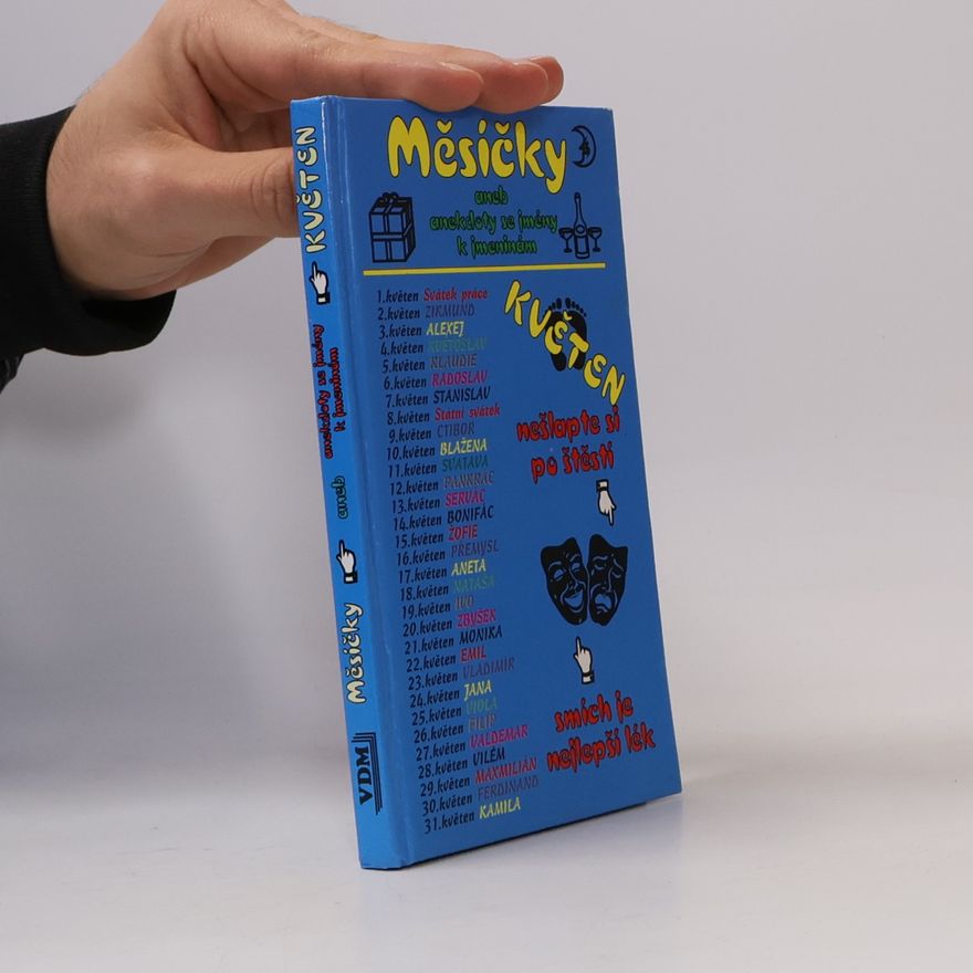 Jiří Žáček Měsíčky aneb Anekdoty se jmény k jmeninám – Květen