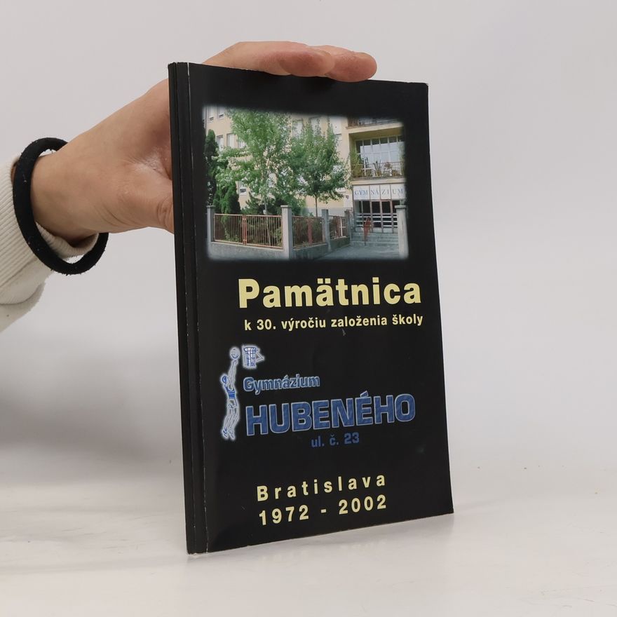 Kolektiv autorů Pamätnica k 30. výročiu založenia školy