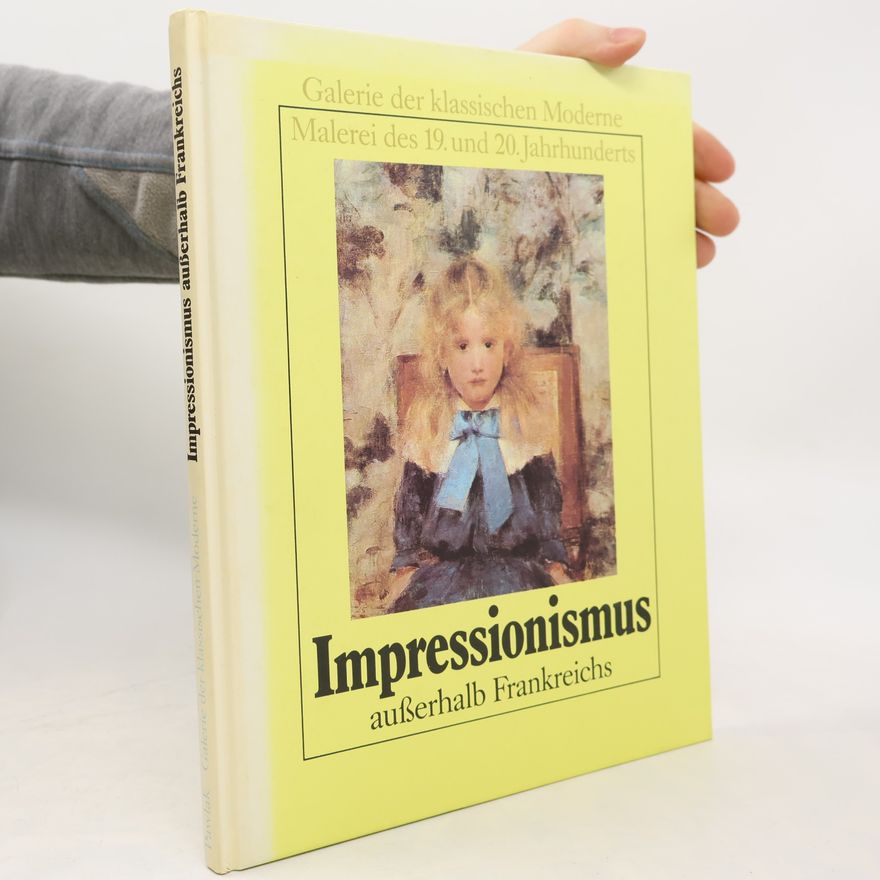 Anna Maria Damigella Impressionismus ausserhalb Frankreichs