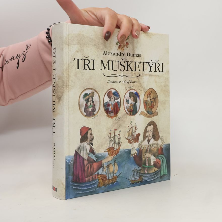 Alexandre Dumas starší Tři mušketýři