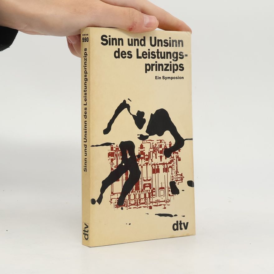 Arnold Gehlen Sinn und Unsinn des Leistungsprinzips