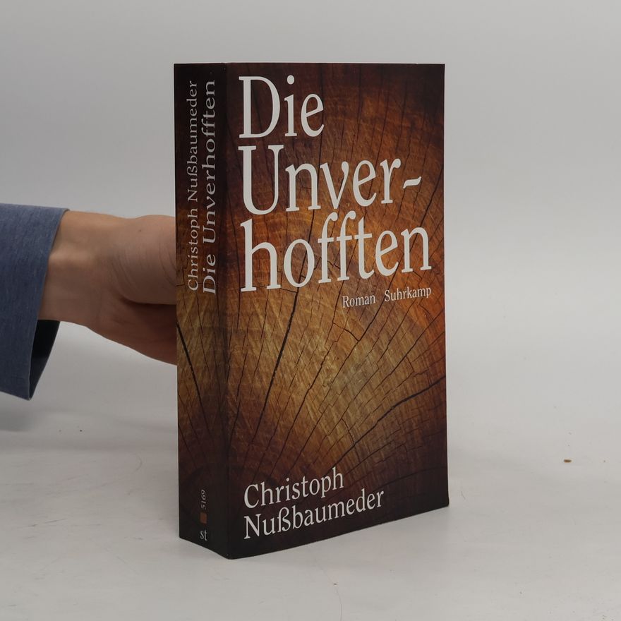 Christoph Nußbaumeder Die Unverhofften