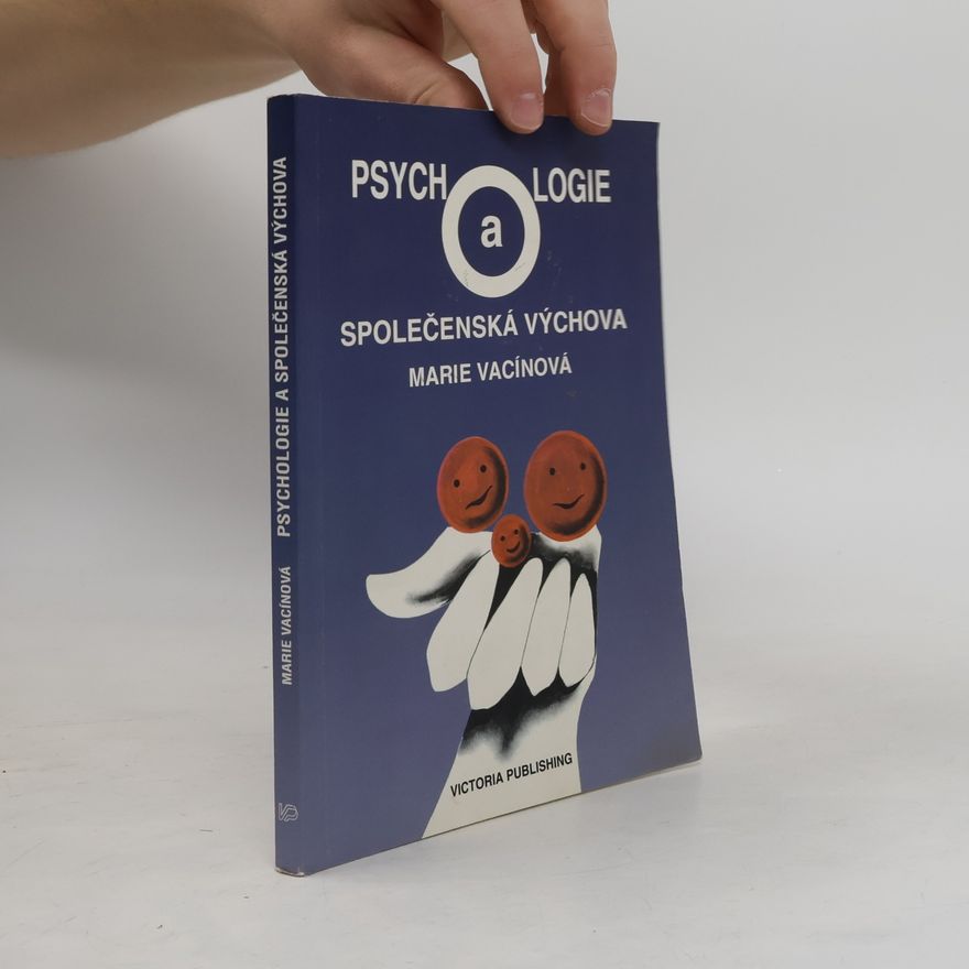 Marie Vacínová Psychologie a společenská výchova