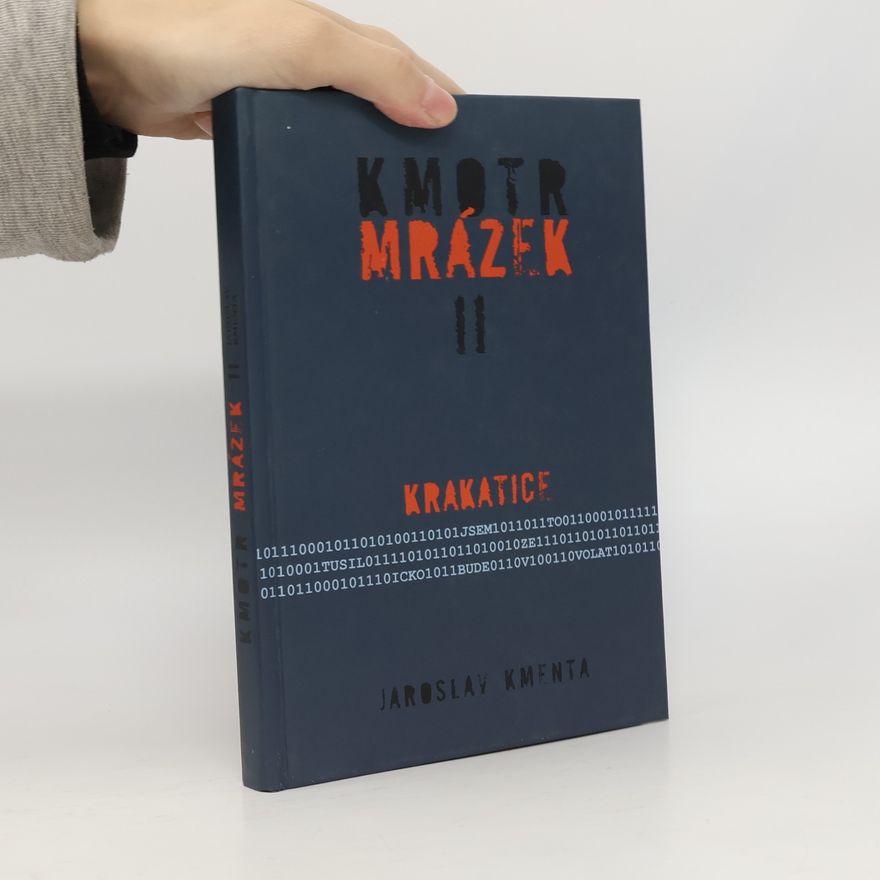 Jaroslav Kmenta Kmotr Mrázek II: Krakatice