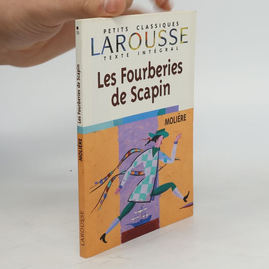 Molière Les Fourberies de Scapin