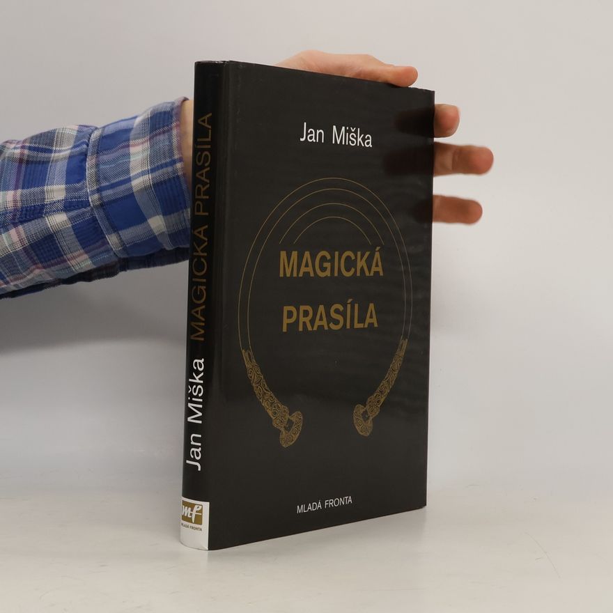 Jan Miška Magická prasíla