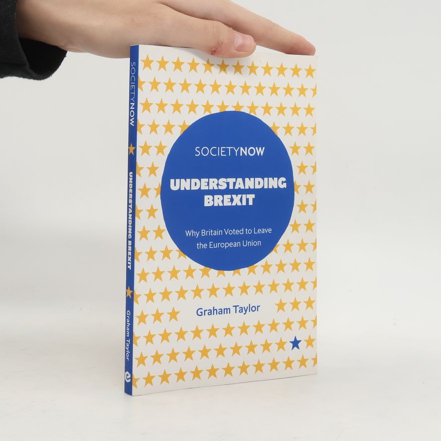 Graham Taylor Societynow: Understanding Brexit
