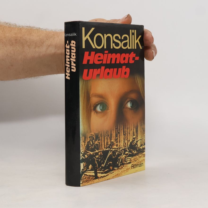 Heinz Günther Konsalik Heimat Urlaub