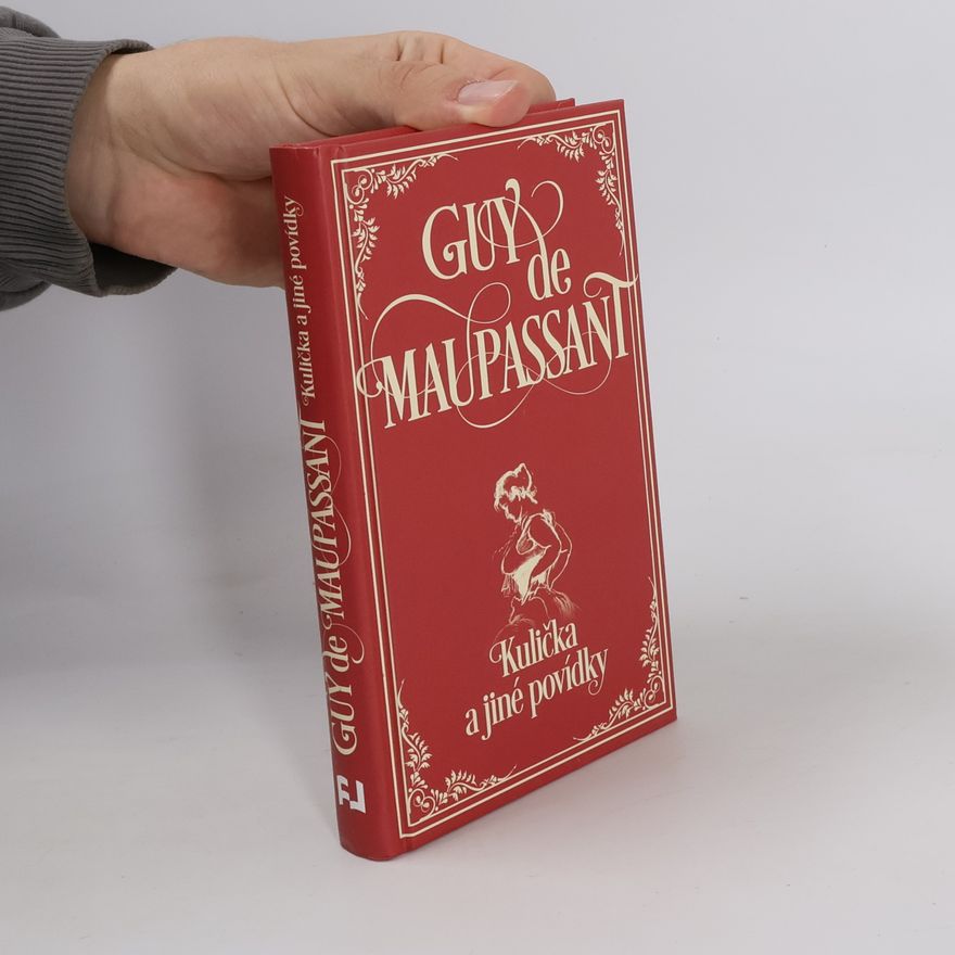 Guy de Maupassant Kulička a jiné povídky