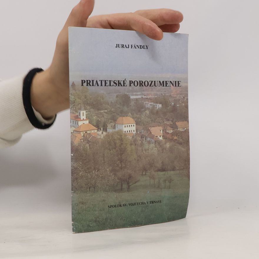 Juraj Fándly Priateľské porozumenie