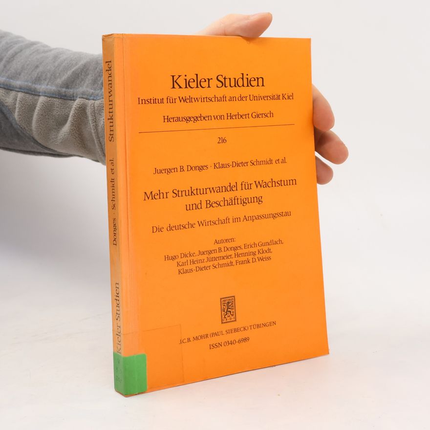 Karl Heinz Jüttemeier Mehr Strukturwandel für Wachstum und Beschäftigung