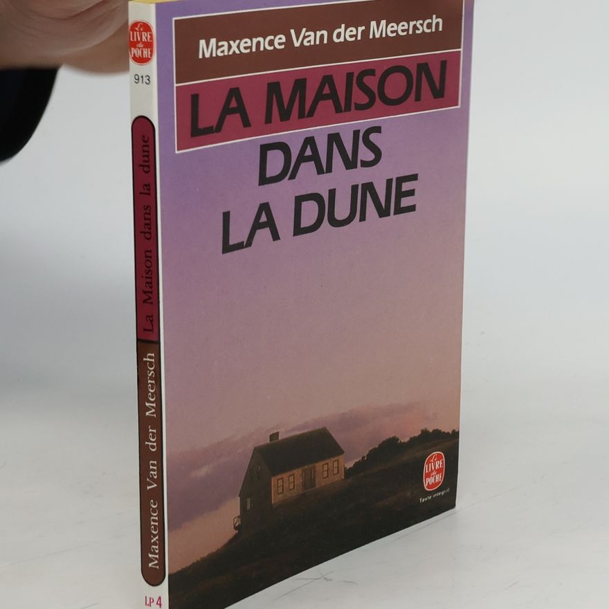 Maxence Van Der Meersch Livre de Poche - 913: La Maison dans la dune (Texte intégral)