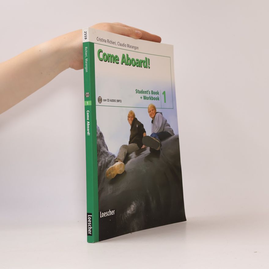 Claudio Marangon Come aboard! Student's book-Workbook. Per la Scuola media. Ediz. illustrata. Con CD Audio formato MP3. Con espansione online (Vol. 1)