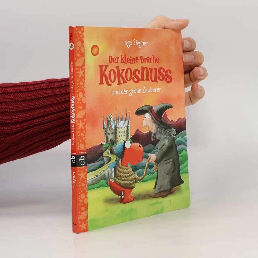 Ingo Siegner Der kleine Drache Kokosnuss und der große Zauberer