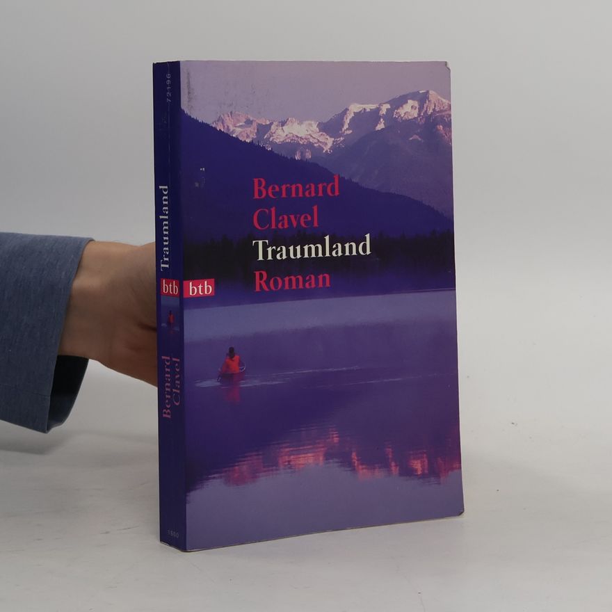 Bernard Clavel Traumland