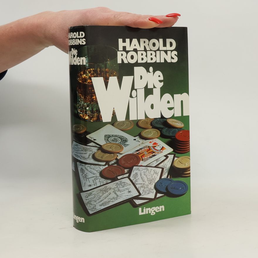 Harold Robbins Die Wilden
