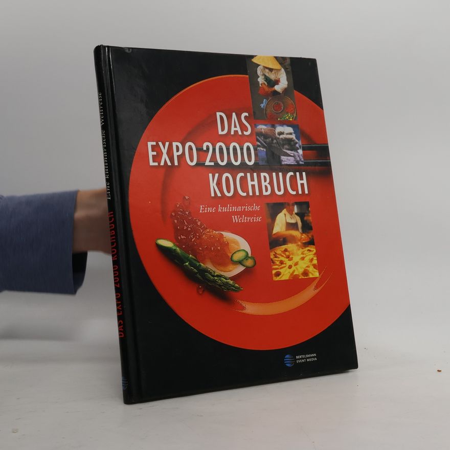 Kolektiv autorů Das Expo 2000 Kochbuch