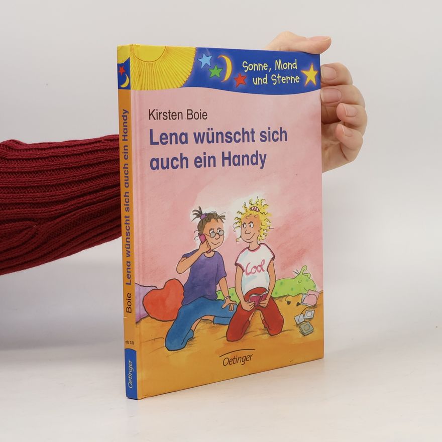 Kirsten Boie Lena wünscht sich auch ein Handy