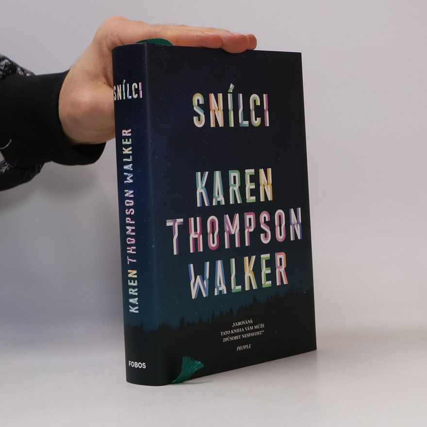 Karen Thompson Walker Snílci