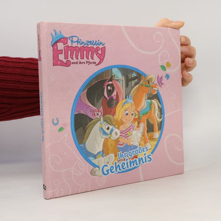 Various authors Prinzessin Emmy und ihre Pferde