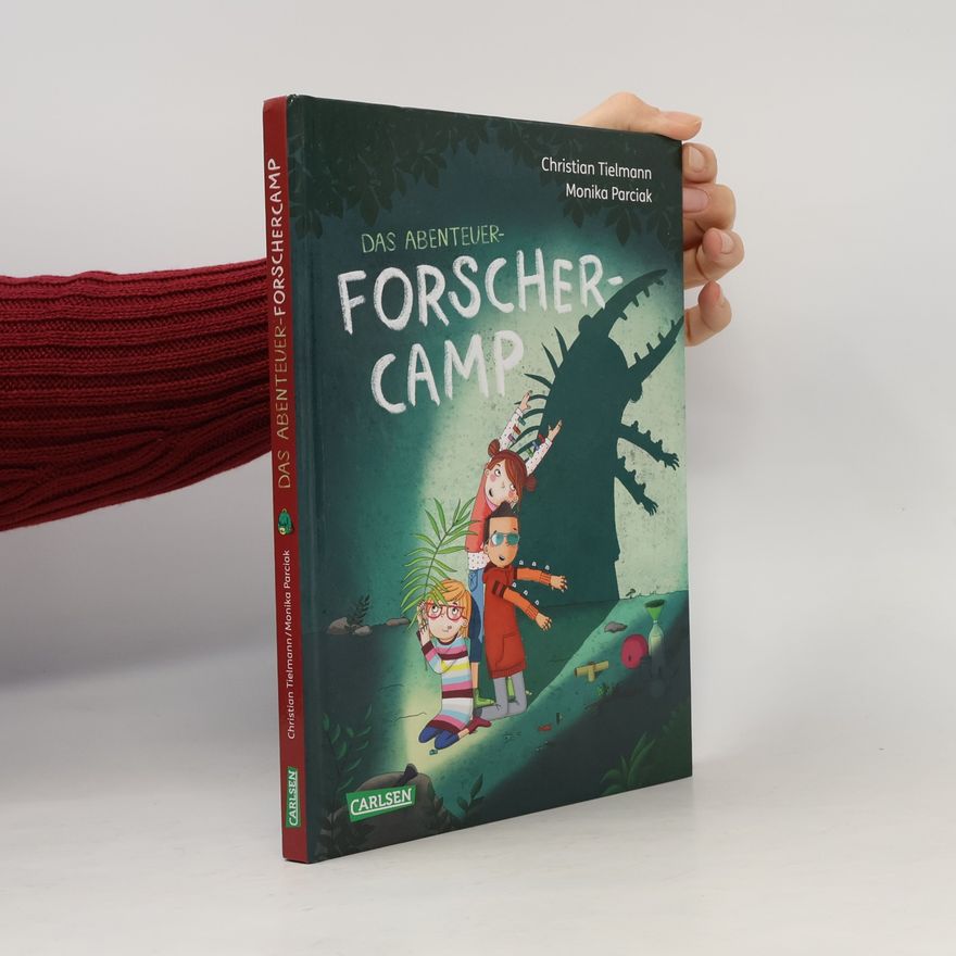 Monika Parciak Das Abenteuer-Forscher-Camp