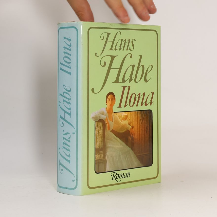 Hans Habe Ilona