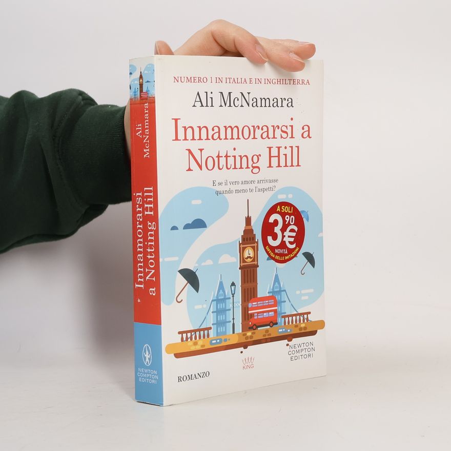 Ali McNamara King - 118: Innamorarsi a Notting Hill