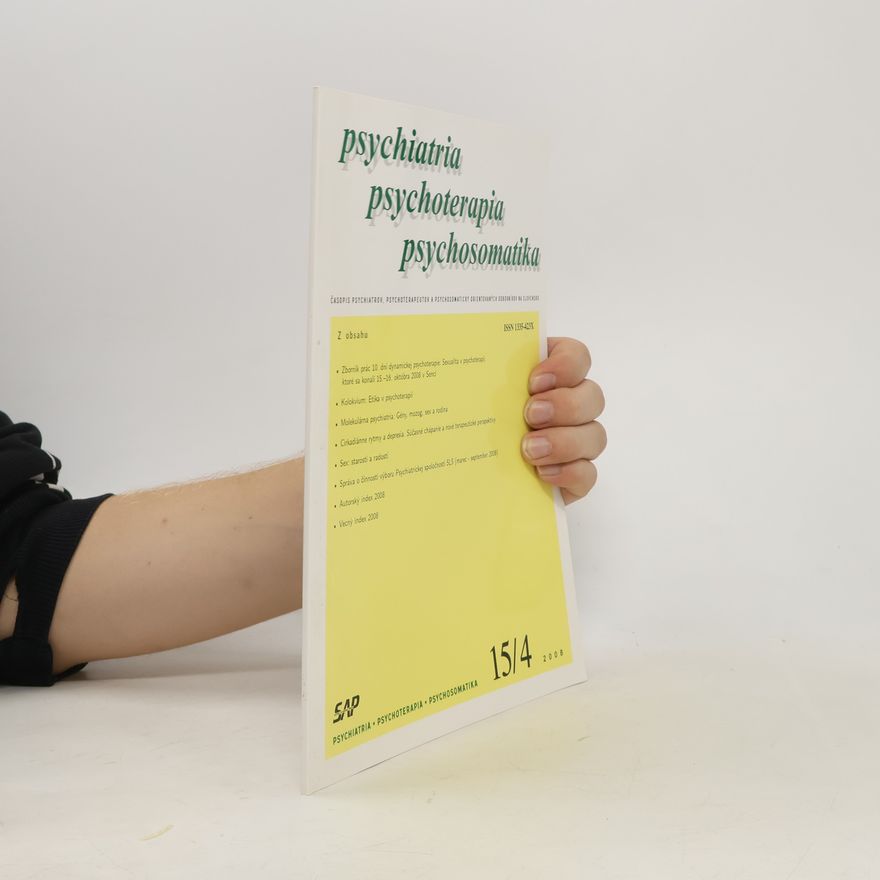 Kolektív autorov Psychiatria, psychoterapia, psychosomatika 1-4