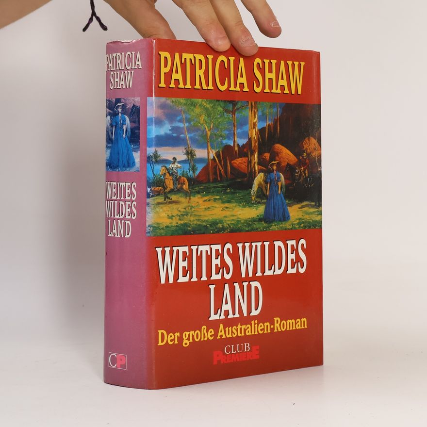 Patricia Shaw Weites Wildes Land