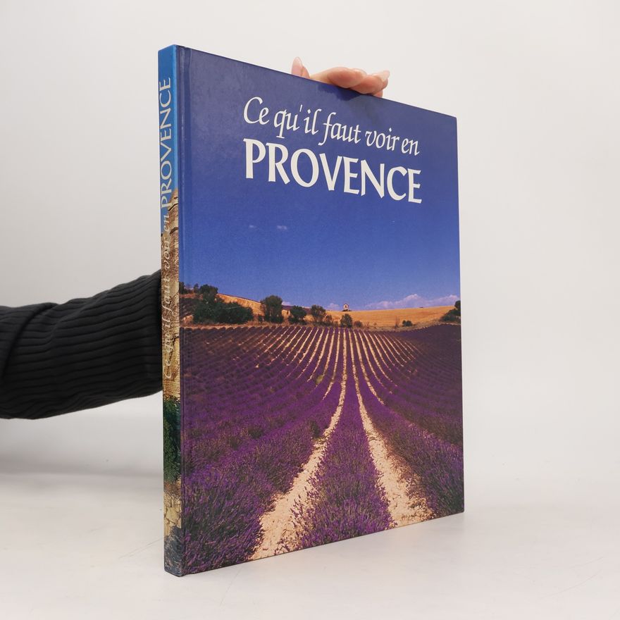 Various authors Ce qu il faut voir en Provence