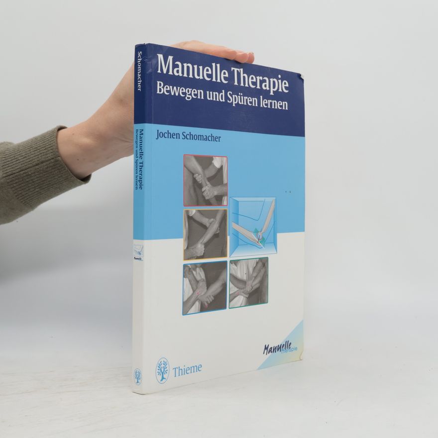 Jochen Schomacher Manuelle Therapie