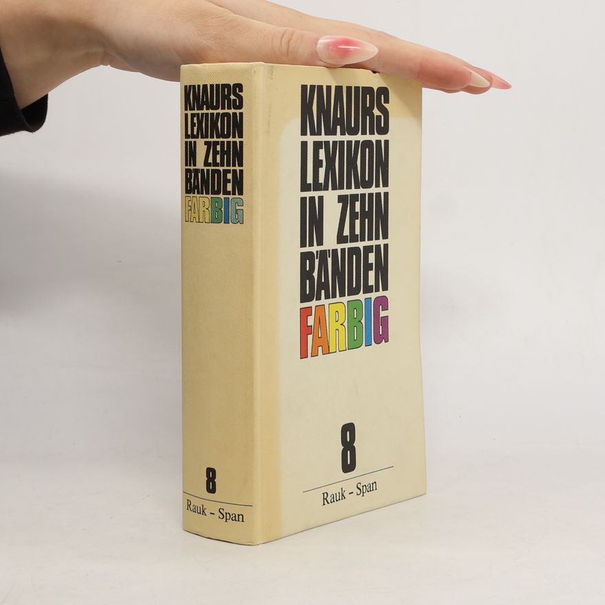 Various authors Knaurs Lexikon in zehn Bänden farbig. 8 Rauk - Span