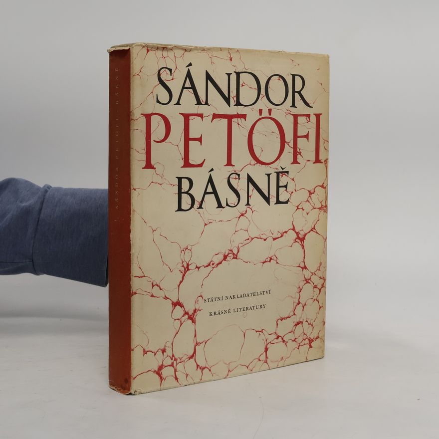 Sándor Petőfi Básně : Výbor