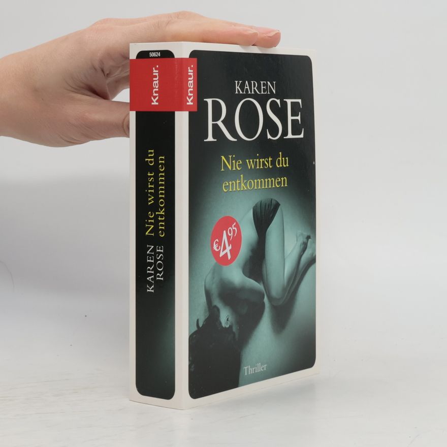 Karen Rose Nie wirst du entkommen