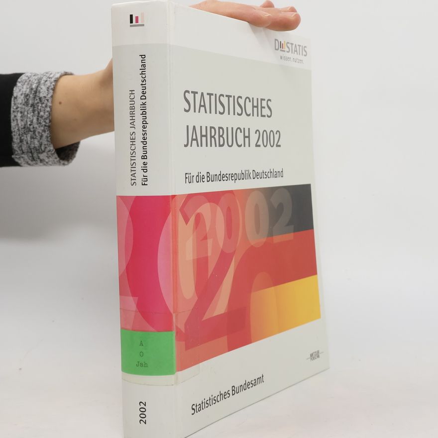 Statistisches Bundesamt Statistisches Jahrbuch 2002 für die Bundesrepublik Deutschland