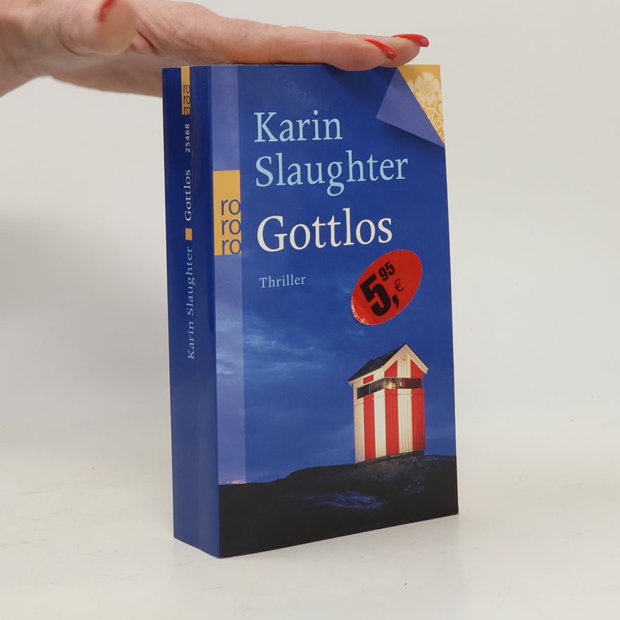 Karin Slaughter Gottlos
