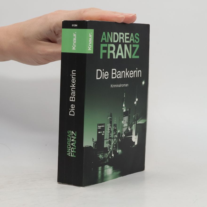 Andreas Franz Die Bankerin