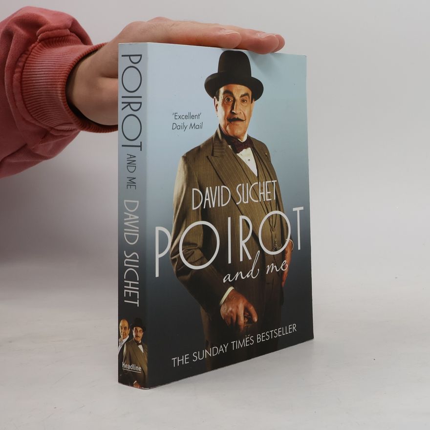 David Suchet Poirot and me