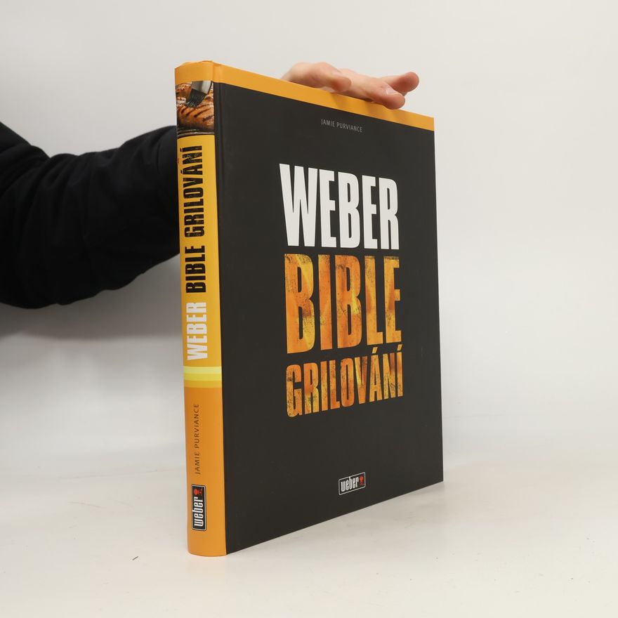Jamie Purviance Weber Bible grilování