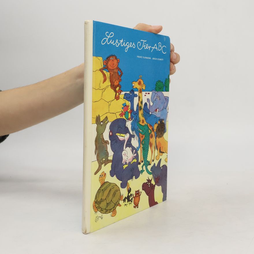 Erich Schmitt Lustiges Tier ABC