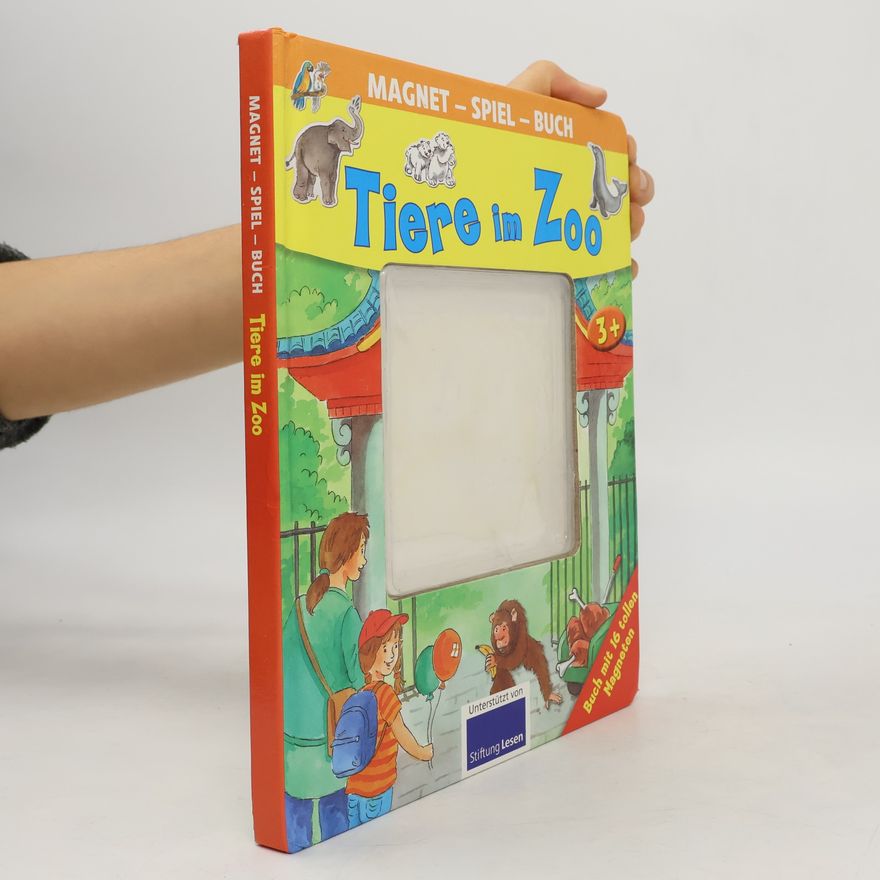 Various authors Tiere im ZOO. Magnet-Spiel-Buch