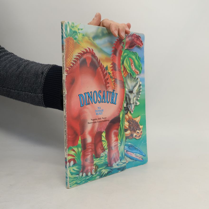 Grace Goldberg Dinosauři na dosah ruky