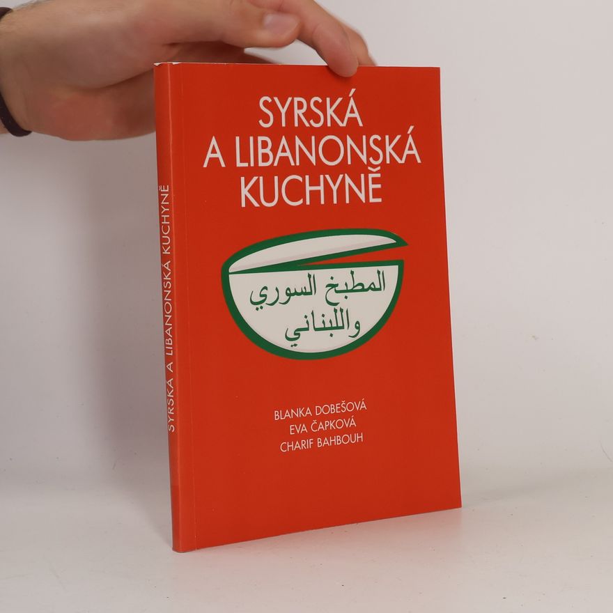 Blanka Dobešová Syrská a libanonská kuchyně