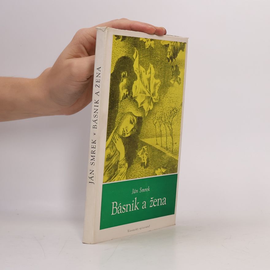 Ján Smrek Básnik a žena