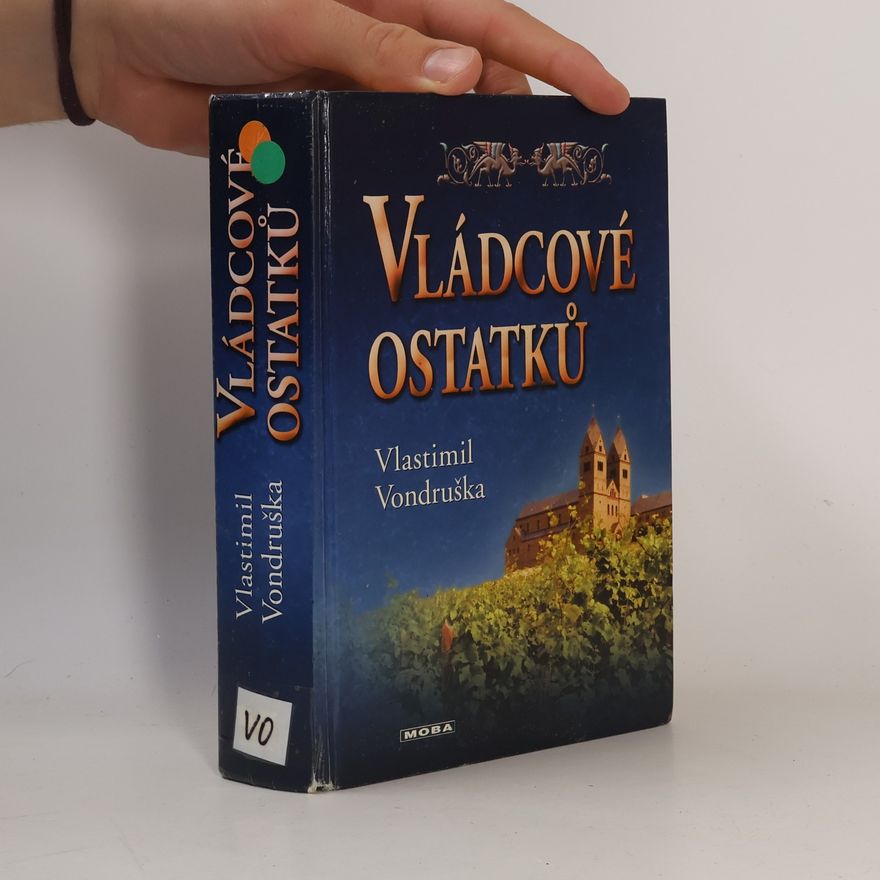 Vlastimil Vondruška Vládcové ostatků