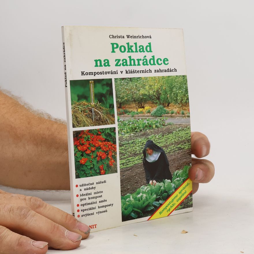Johannes Christian Rost Poklad na zahrádce : kompostování v klášterních zahradách