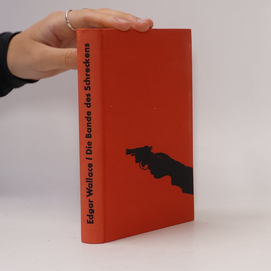 Edgar Wallace Die Bande des Schreckens