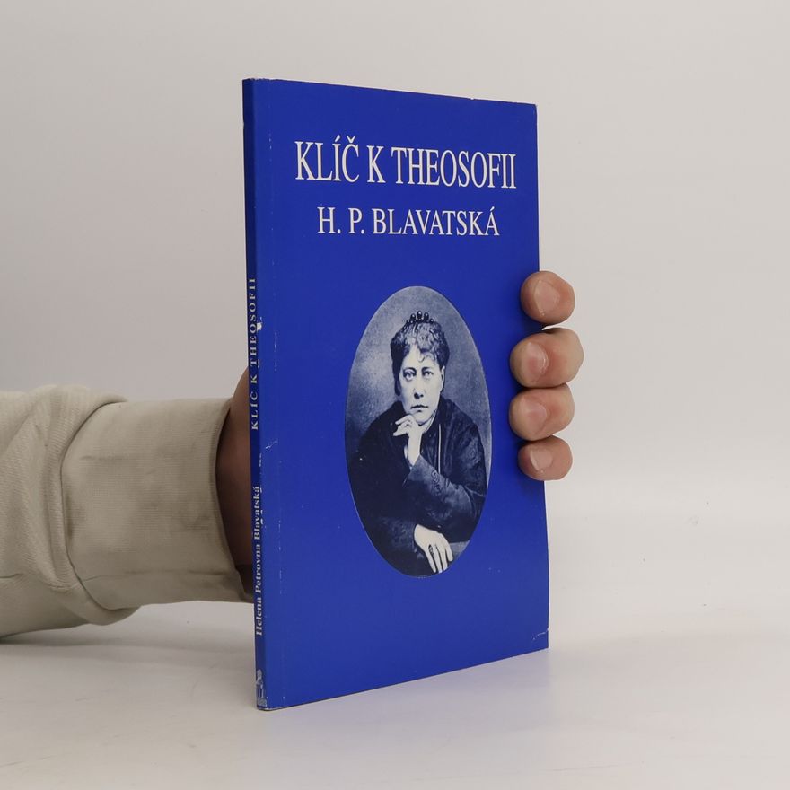 Helena Petrovna Blavatská Klíč k theosofii