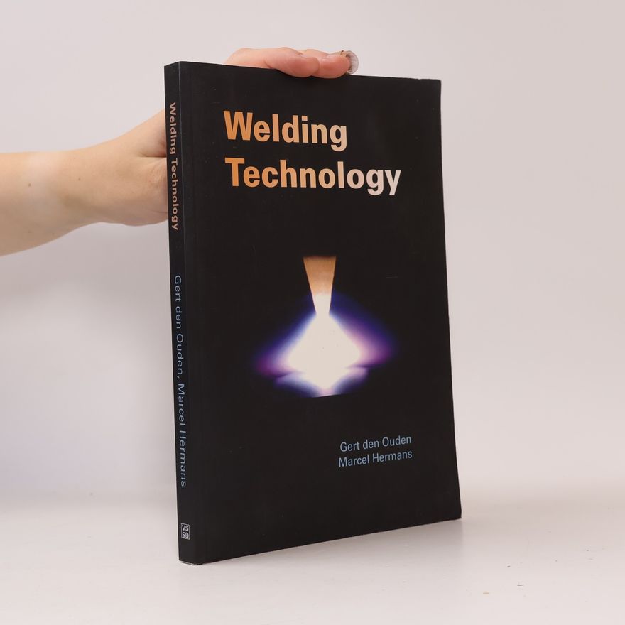 Marcel Joseph Marie Hermans Welding Technology