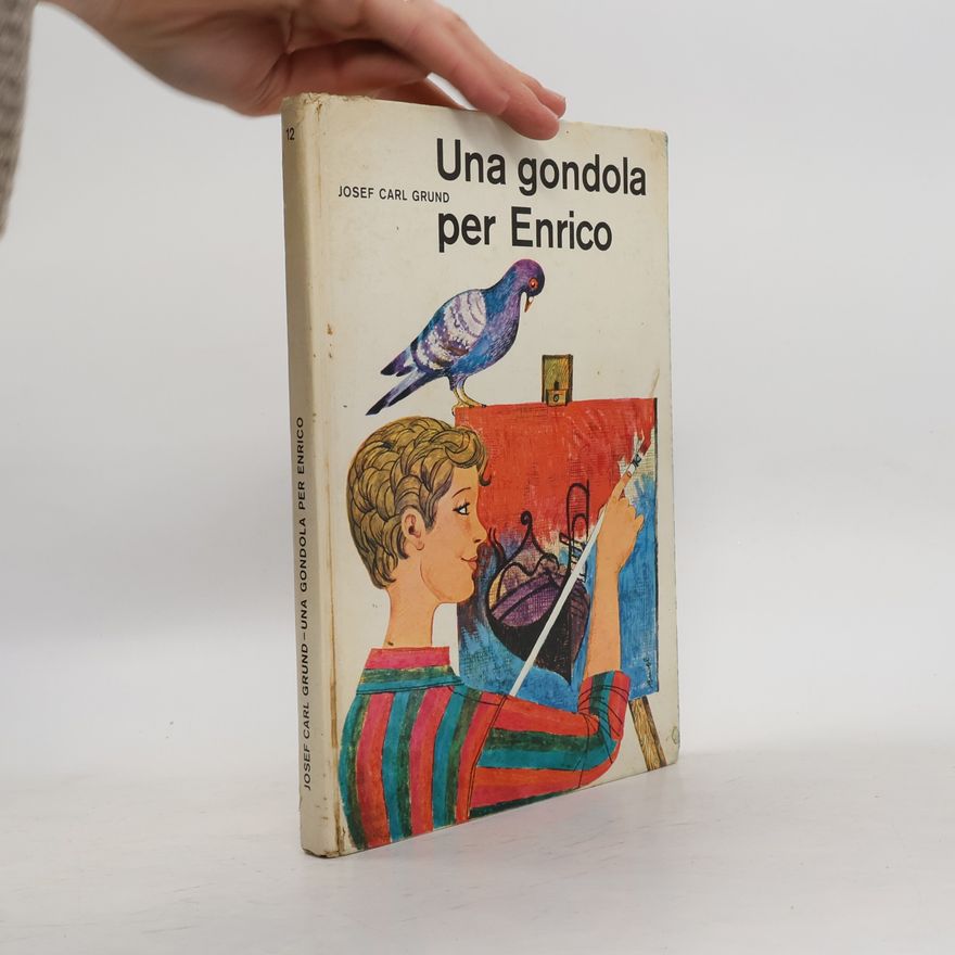 Josef Carl Grund Una gondola per Enrico